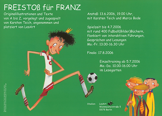 Ausstellungsplakat: Freistoß für Franz. Originalillustrationen von Karsten Teich