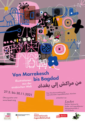 Ausstellungsplakat: Von Marrakesch bis Bagdad. Illustrationen aus der arabischen Welt