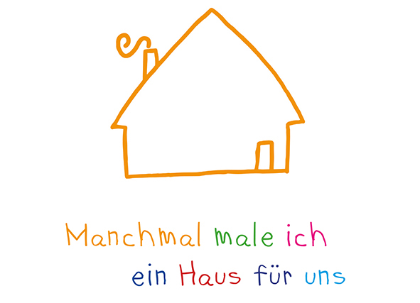 Logo: Manchmal male ich ein Haus für uns